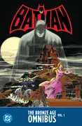 Batman: The Bronze Age Omnibus Vol. 1 cover