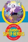 Legion of Super-Heroes: The Silver Age Omnibus Vol. 2 cover