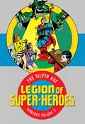 Legion of Super-Heroes: The Silver Age Omnibus Vol. 3 cover