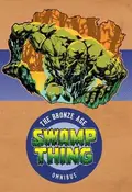 Swamp Thing: The Bronze Age Omnibus cover