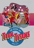 Teen Titans: The Silver Age Omnibus cover