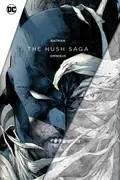 Batman: The Hush Saga Omnibus cover