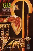 Green Arrow: The Longbow Hunters Saga Omnibus Vol. 1 cover