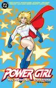 Power Girl: New Beginnings and Old Friends Omnibus cover