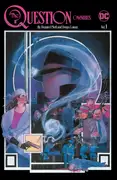 The Question by Dennis O'Neil & Denys Cowan Omnibus Vol. 1 cover