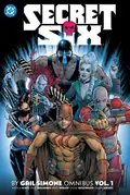 Secret Six by Gail Simone Omnibus Vol. 1 cover