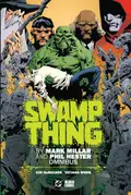 Swamp Thing by Mark Millar and Phil Hester Omnibus cover