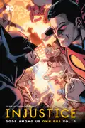 Injustice: Gods Among Us Omnibus Vol. 1 cover