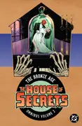 The House of Secrets: The Bronze Age Omnibus Vol. 2 cover