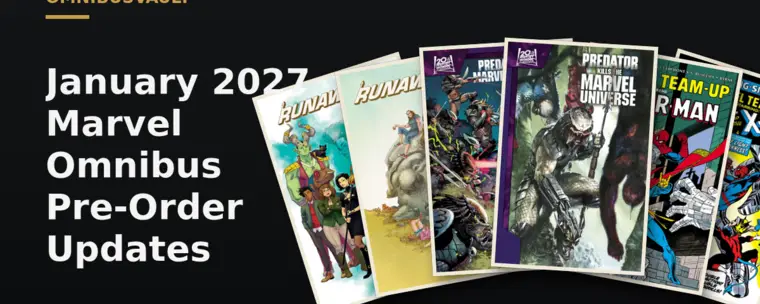 January 2027 Marvel Omnibus Pre-Order Updates